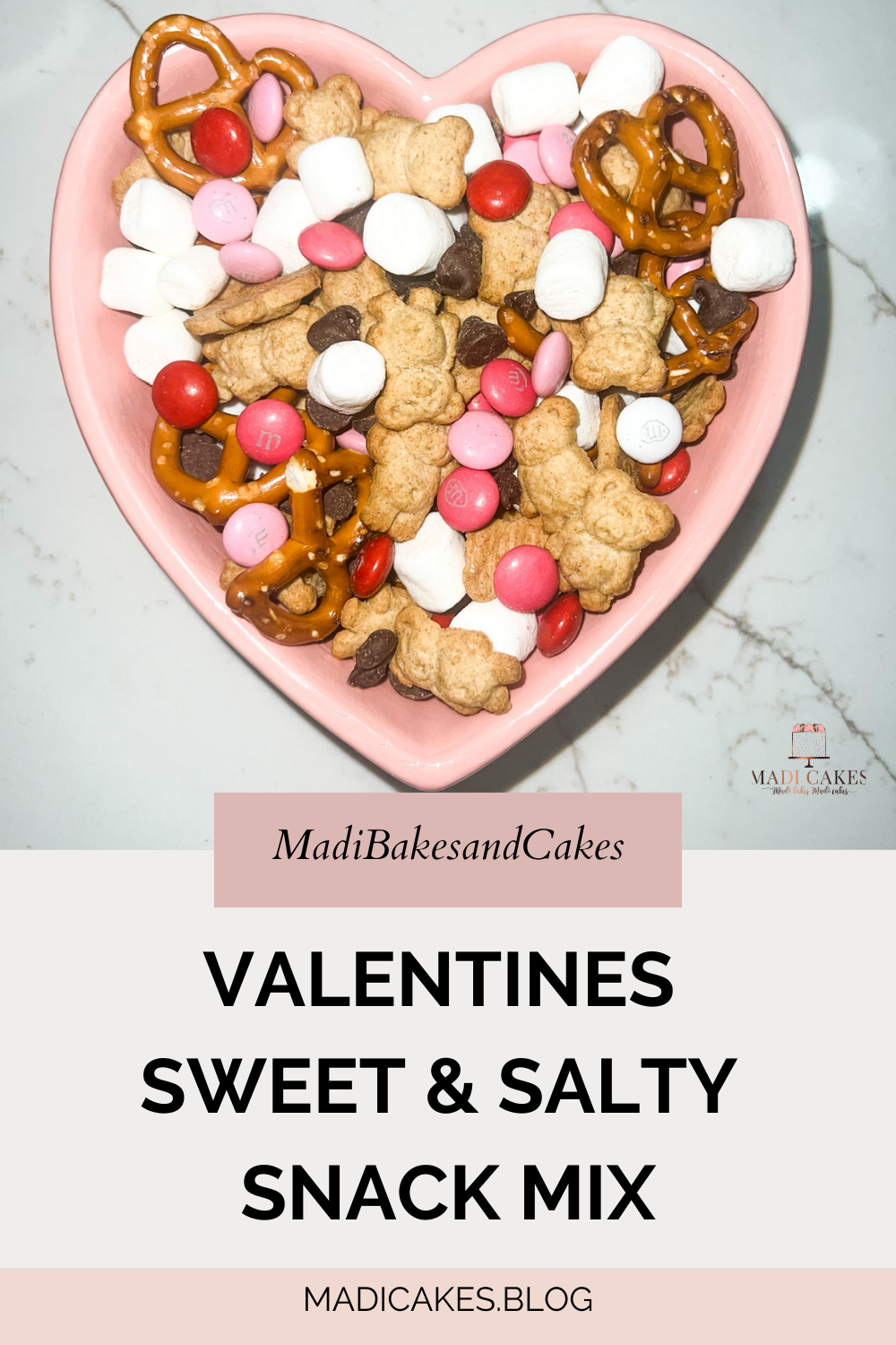 Valentines Sweet & Salty Snack Mix